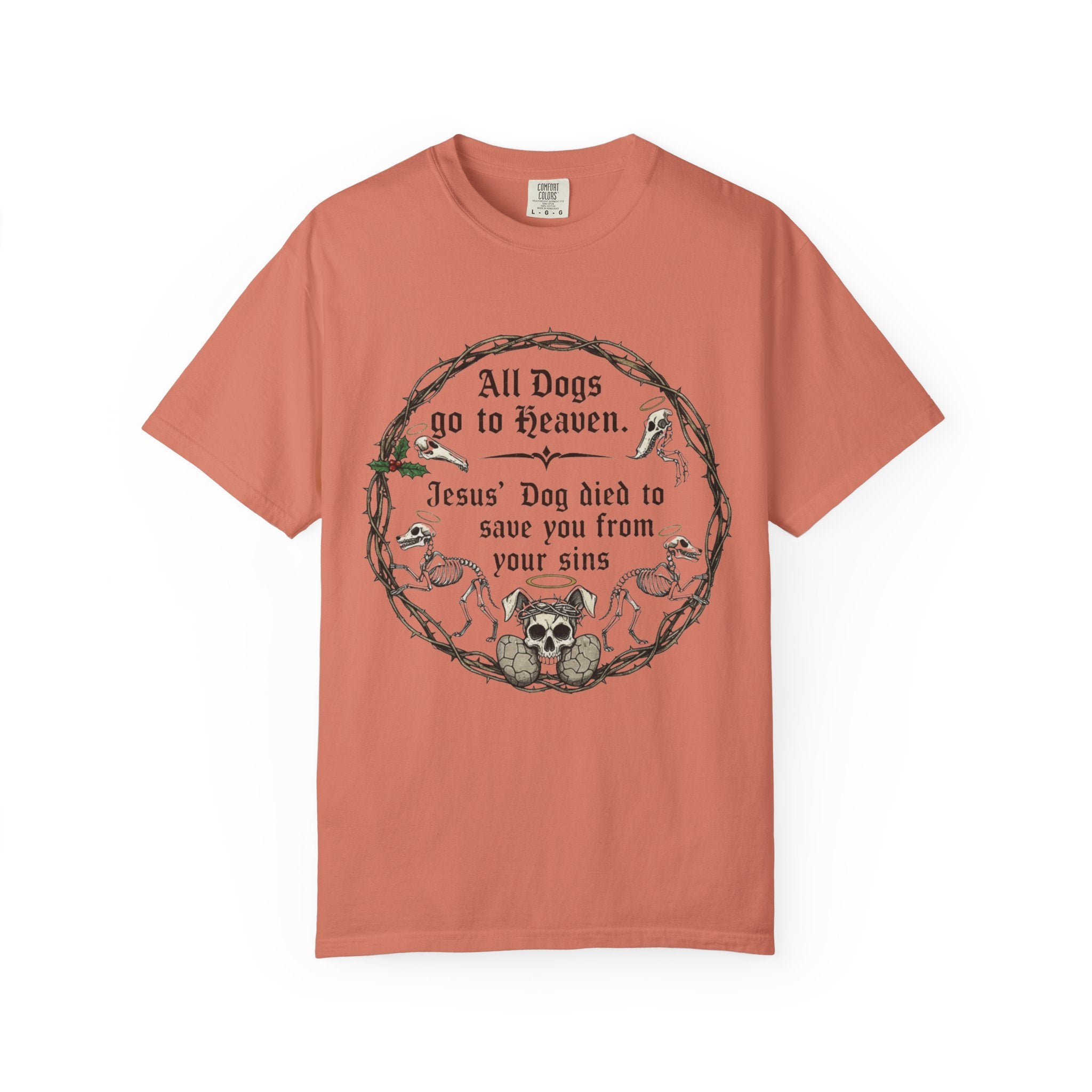 "All Dogs Go to Heaven" Unisex Garment-Dyed T-shirt