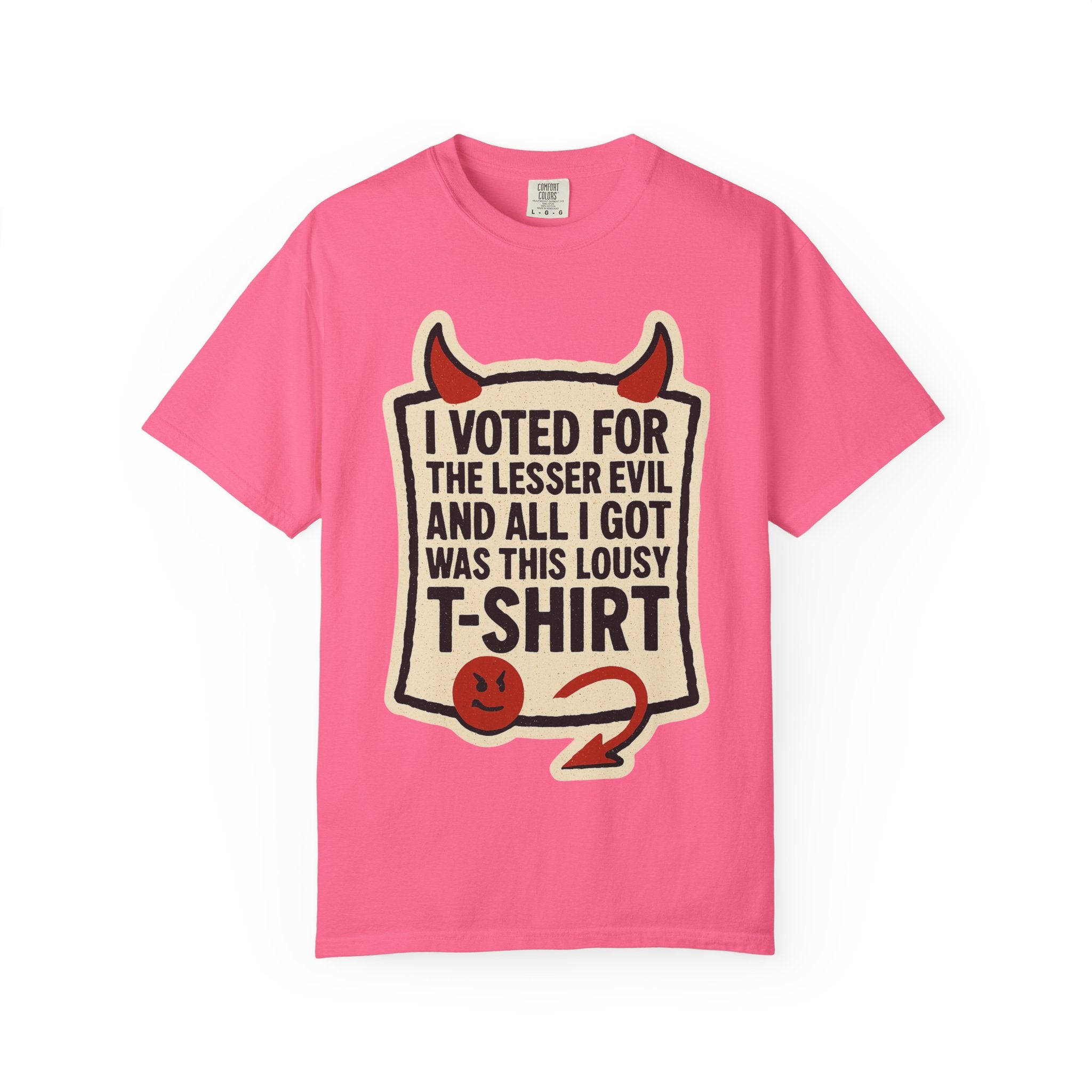 "Lesser Evil" Unisex Garment-Dyed T-shirt