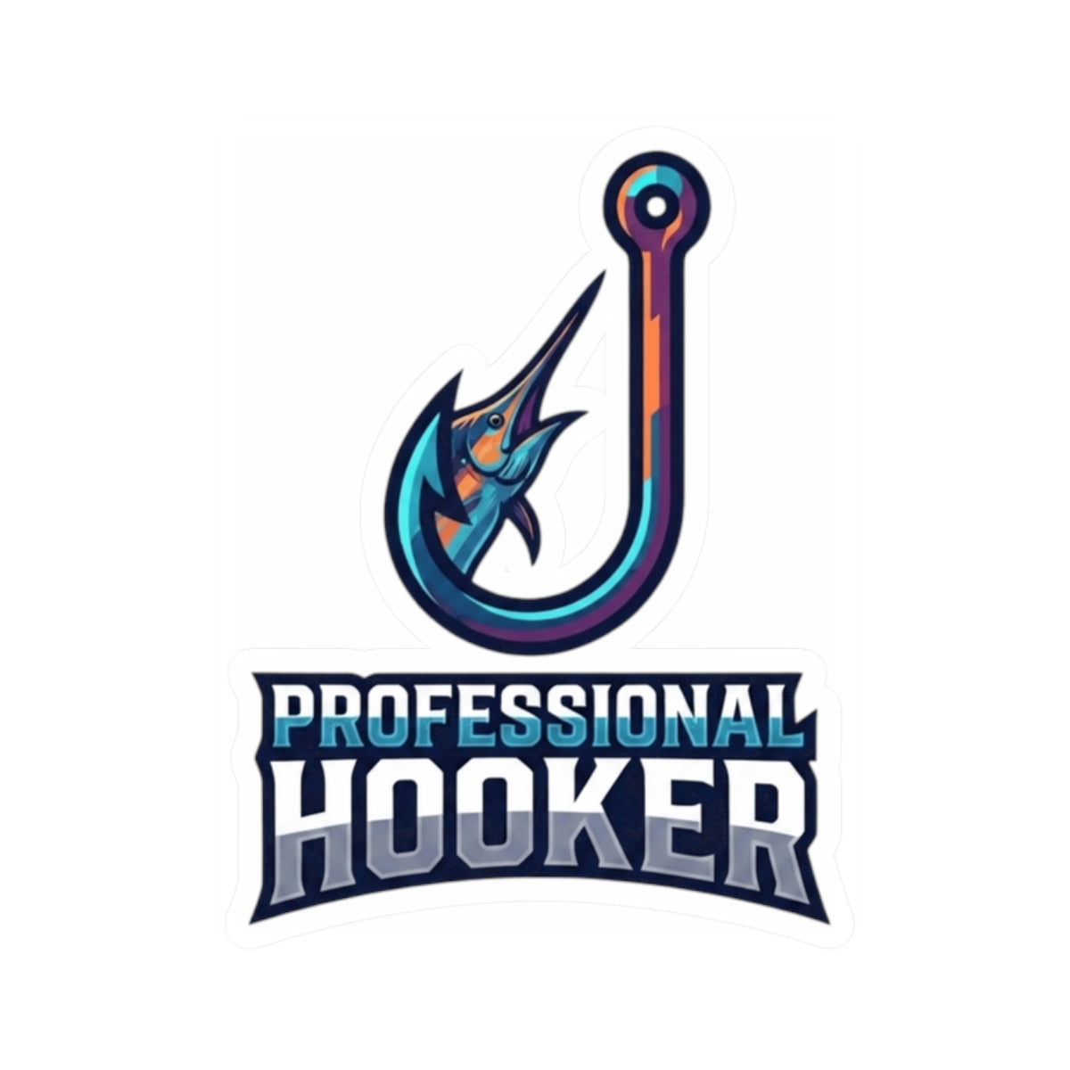 "Professional Hooker" Sticker