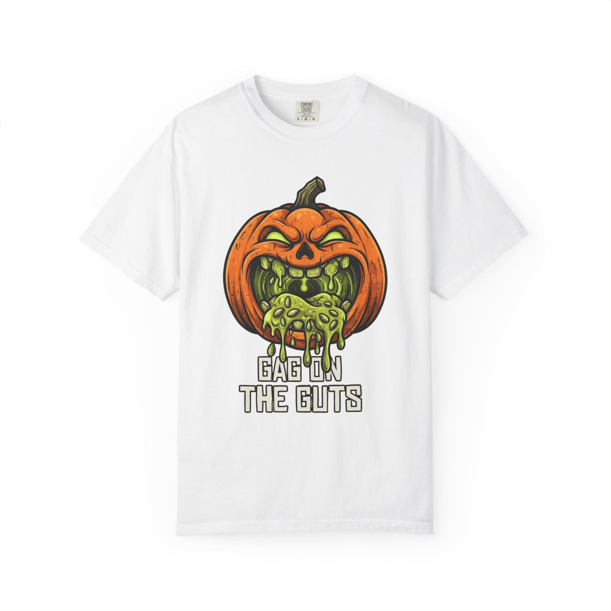 "Gag On The Guts" Unisex Garment-Dyed Tee
