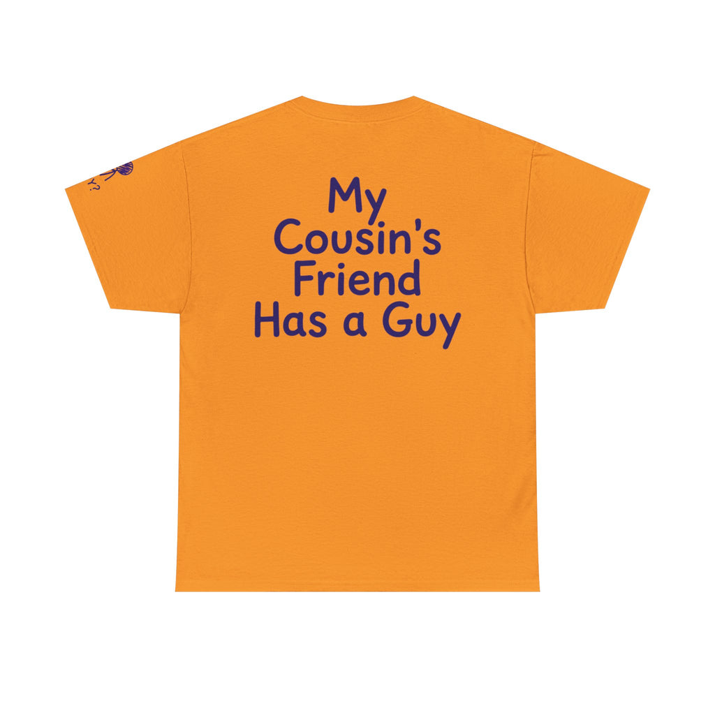 "Has a Guy" Premium Graphic Tee