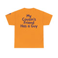 "Has a Guy" Premium Graphic Tee