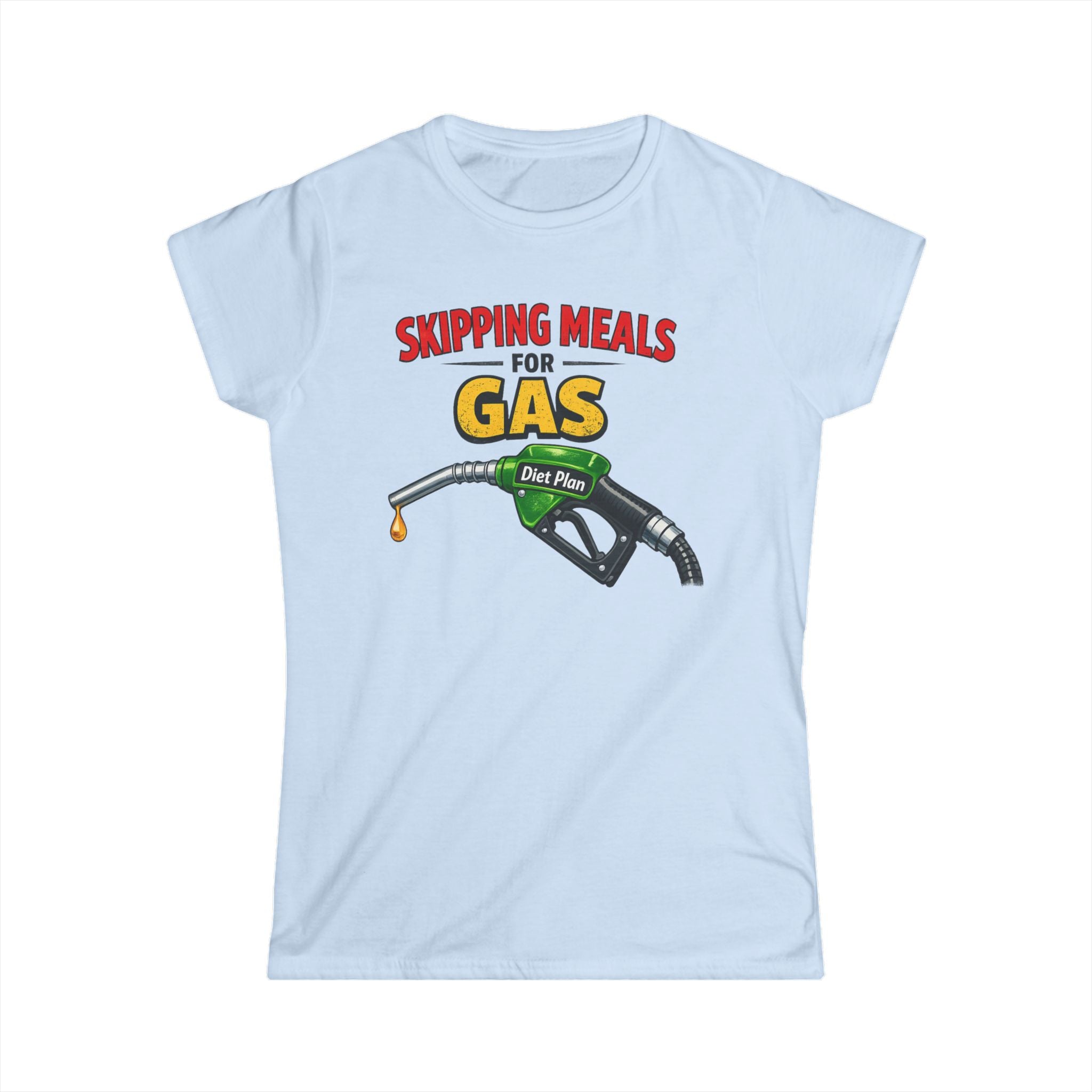 My Gas Diet Plan | Women's Tee — AttitudeShirts