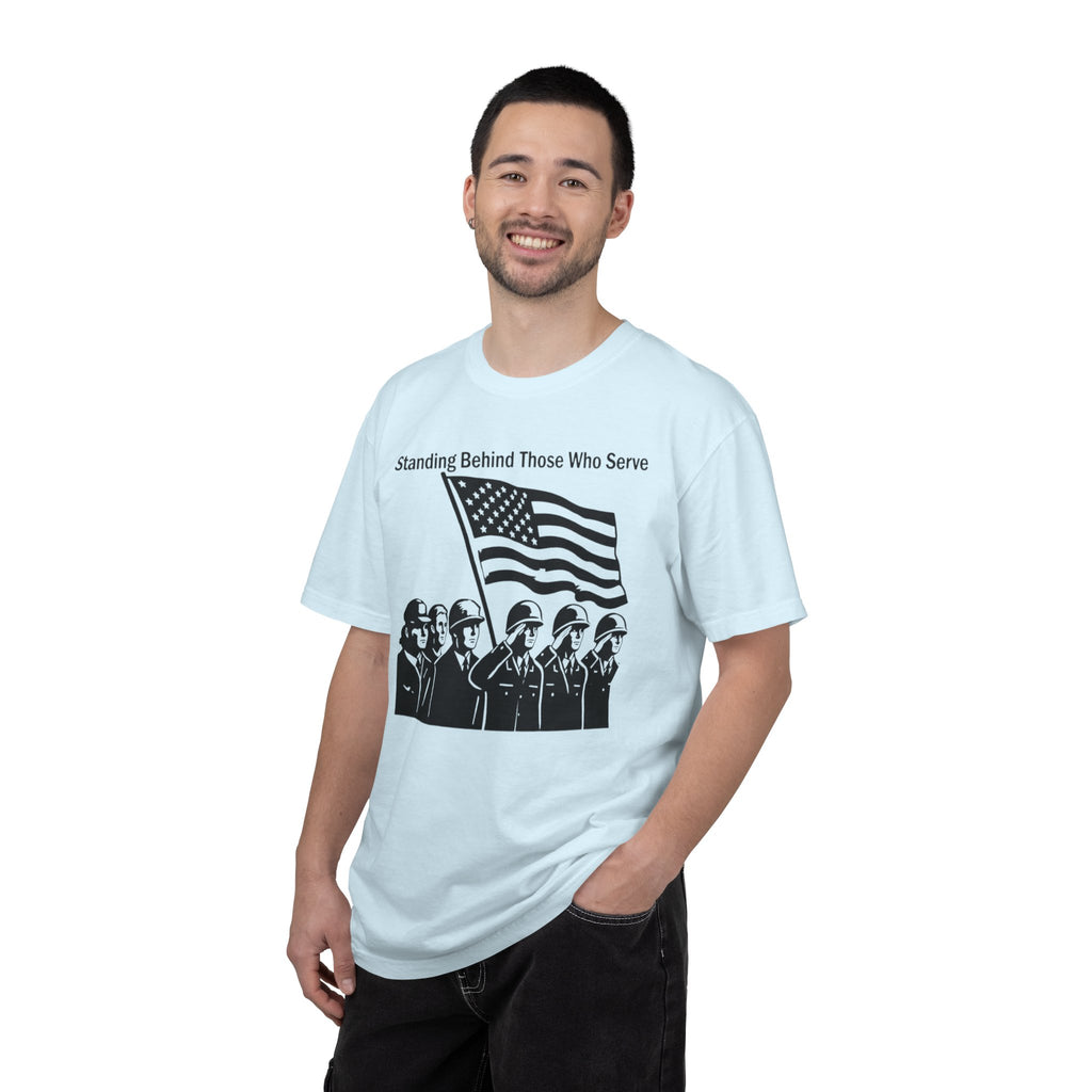 "Standing Behind Those Who Serve" Unisex Garment-Dyed T-shirt