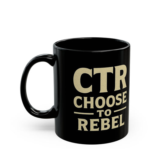 "Choose to Rebel" Black Ceramic Mug