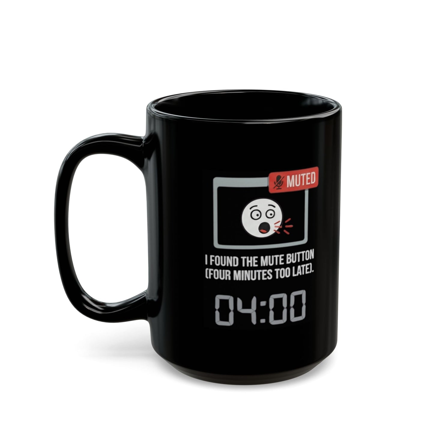 "I Found The Mute" Black Ceramic Mug