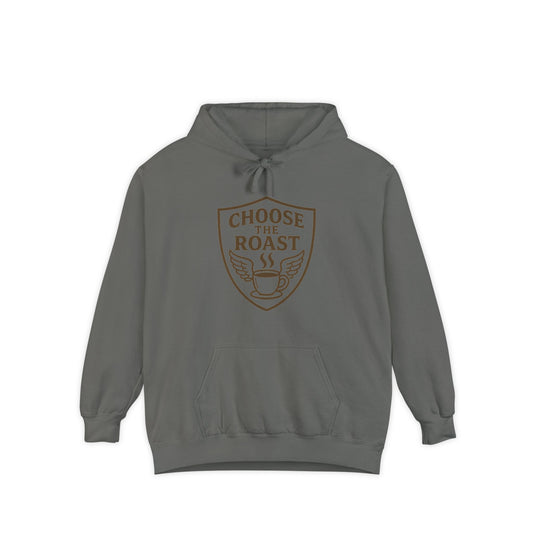 Color: Grey | Choose the Roast - Dark as Your Soul | Garment-Dyed Hoodie — AttitudeShirts