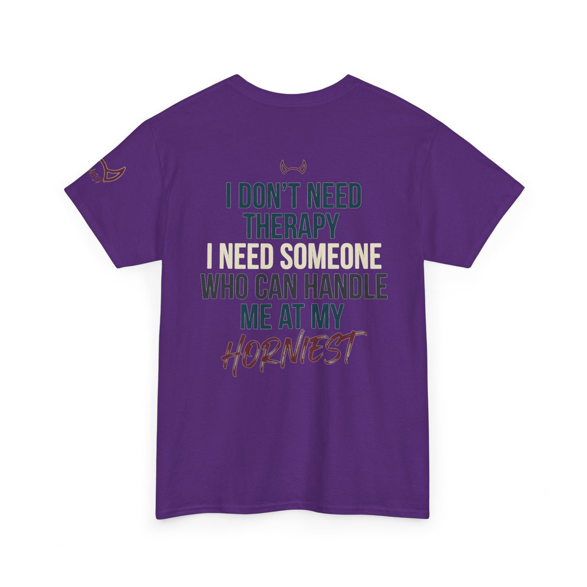 "I Don't Need Therapy" Premium Graphic Tee