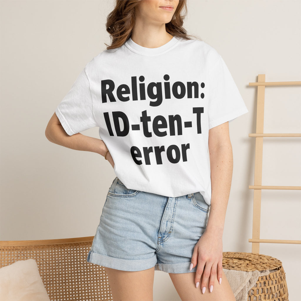 "Religion: ID-10-T Error" Unisex Garment-Dyed T-shirt