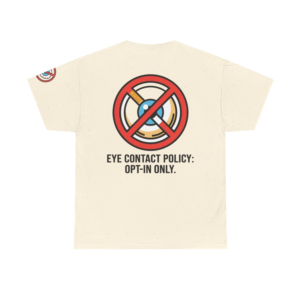 "Eye Contact Policy" Premium Graphic Tee