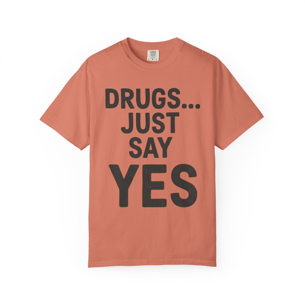 Color: Terracotta | Just Say Yes Unisex Garment-Dyed Tee