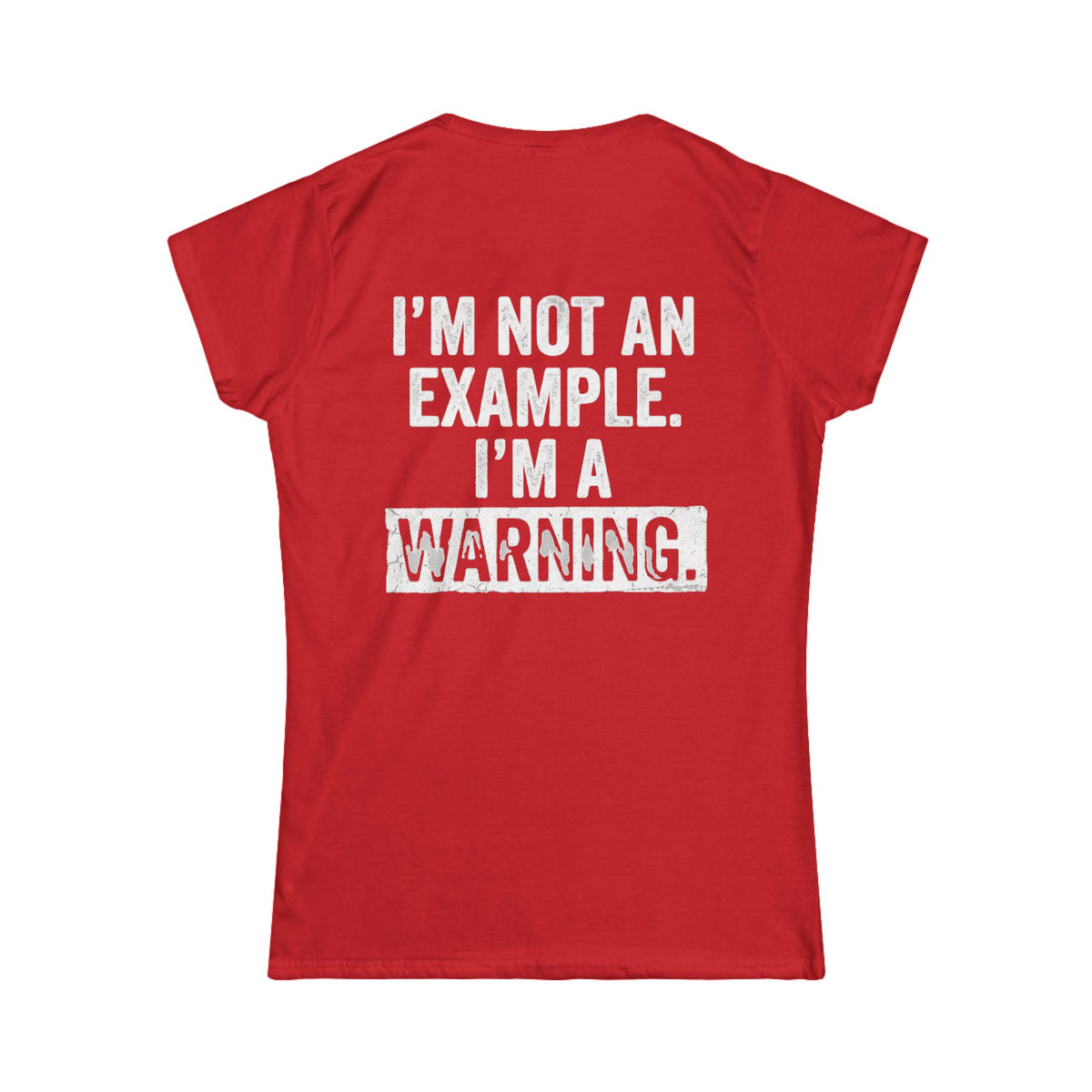 Color: Red | I'm Not An Example Women's Tee