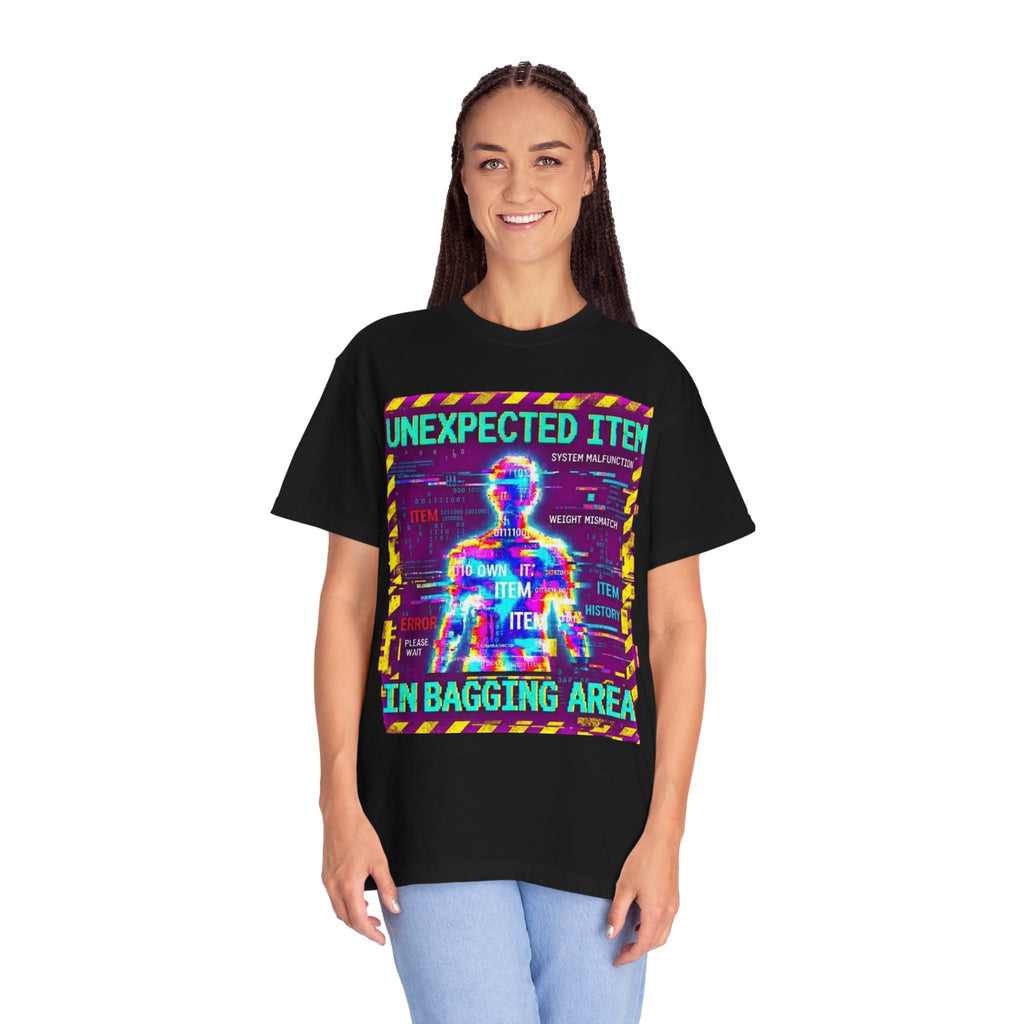 "Unexpected Item In Bagging Area" Unisex Garment-Dyed Tee