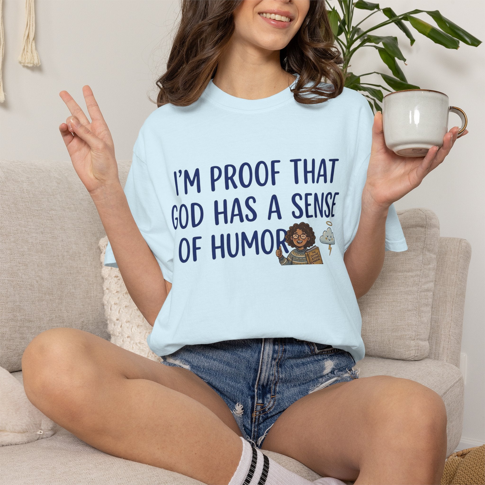 "God's Sense of Humor" Unisex Garment-Dyed Tee