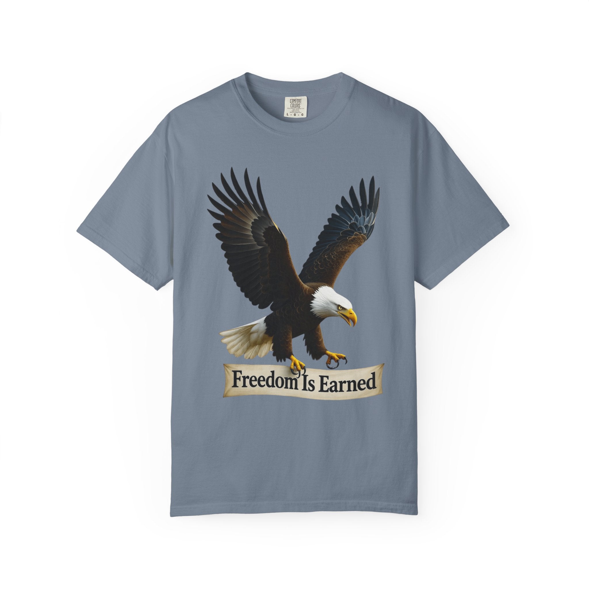 "Freedom is Earned" Unisex Garment-Dyed T-shirt