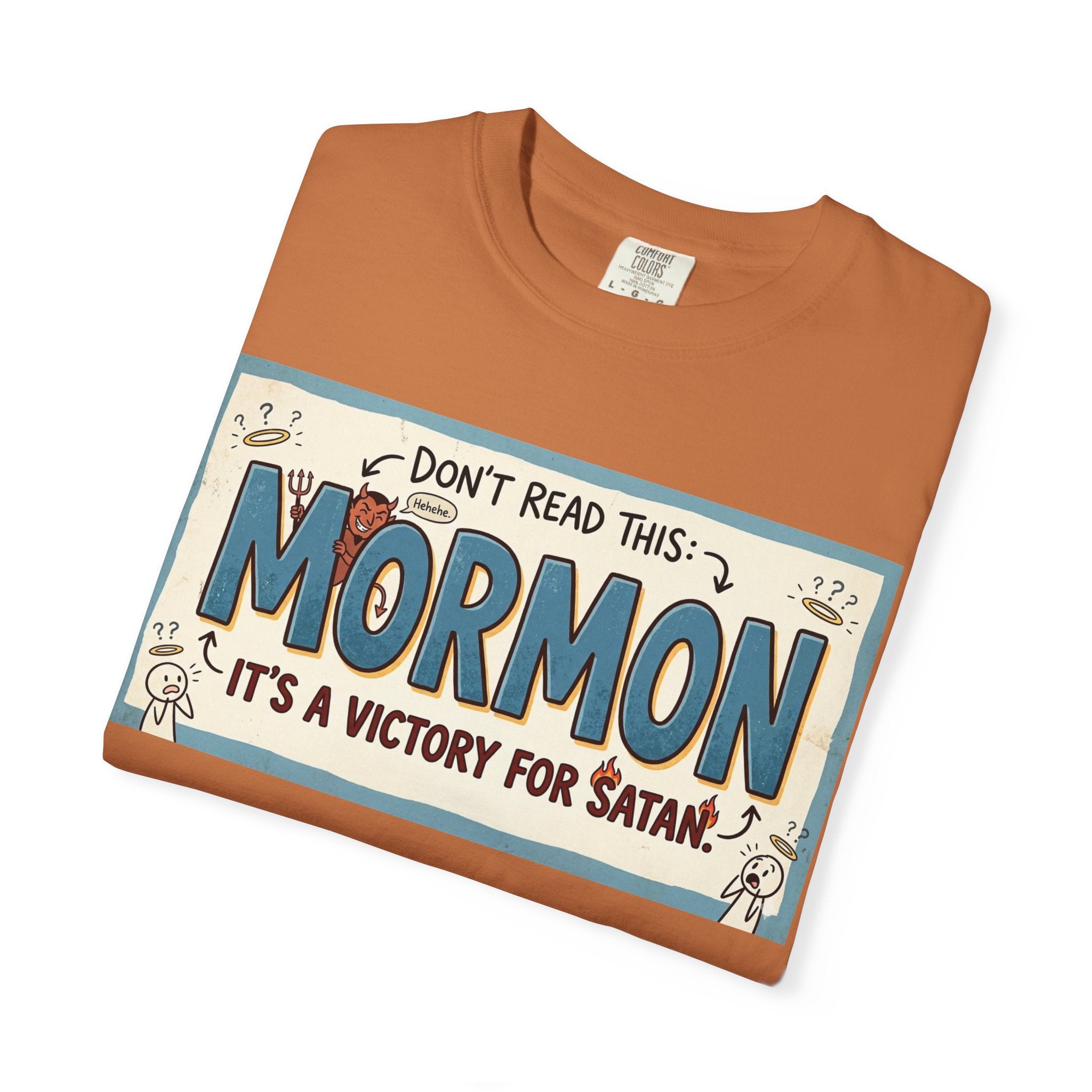 "Victory for Satan T-Shirt" Unisex Garment-Dyed T-shirt