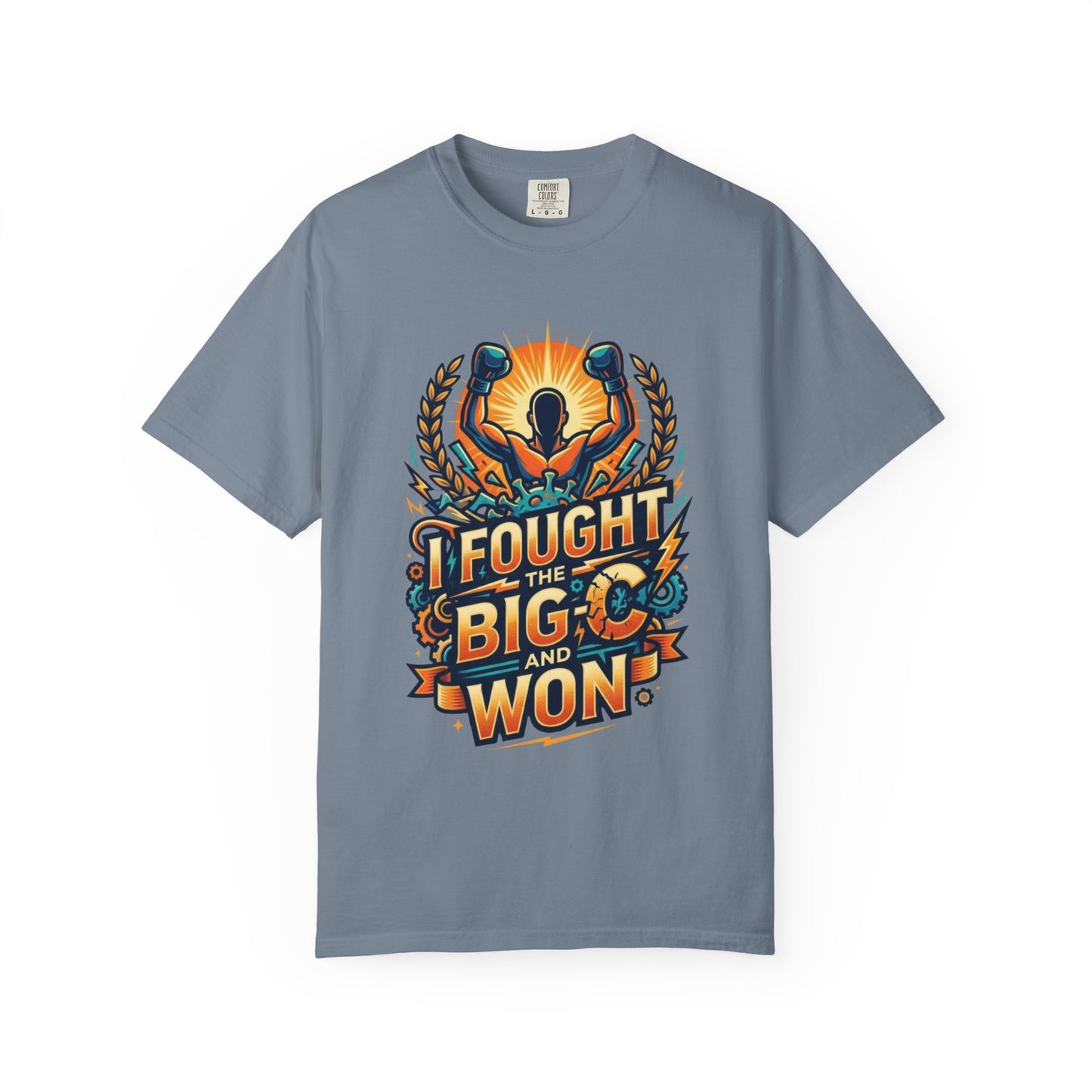 "I Fought The Big C and Won" Unisex Garment-Dyed Tee