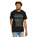 "Profound Thoughts 6" Unisex Garment-Dyed T-shirt