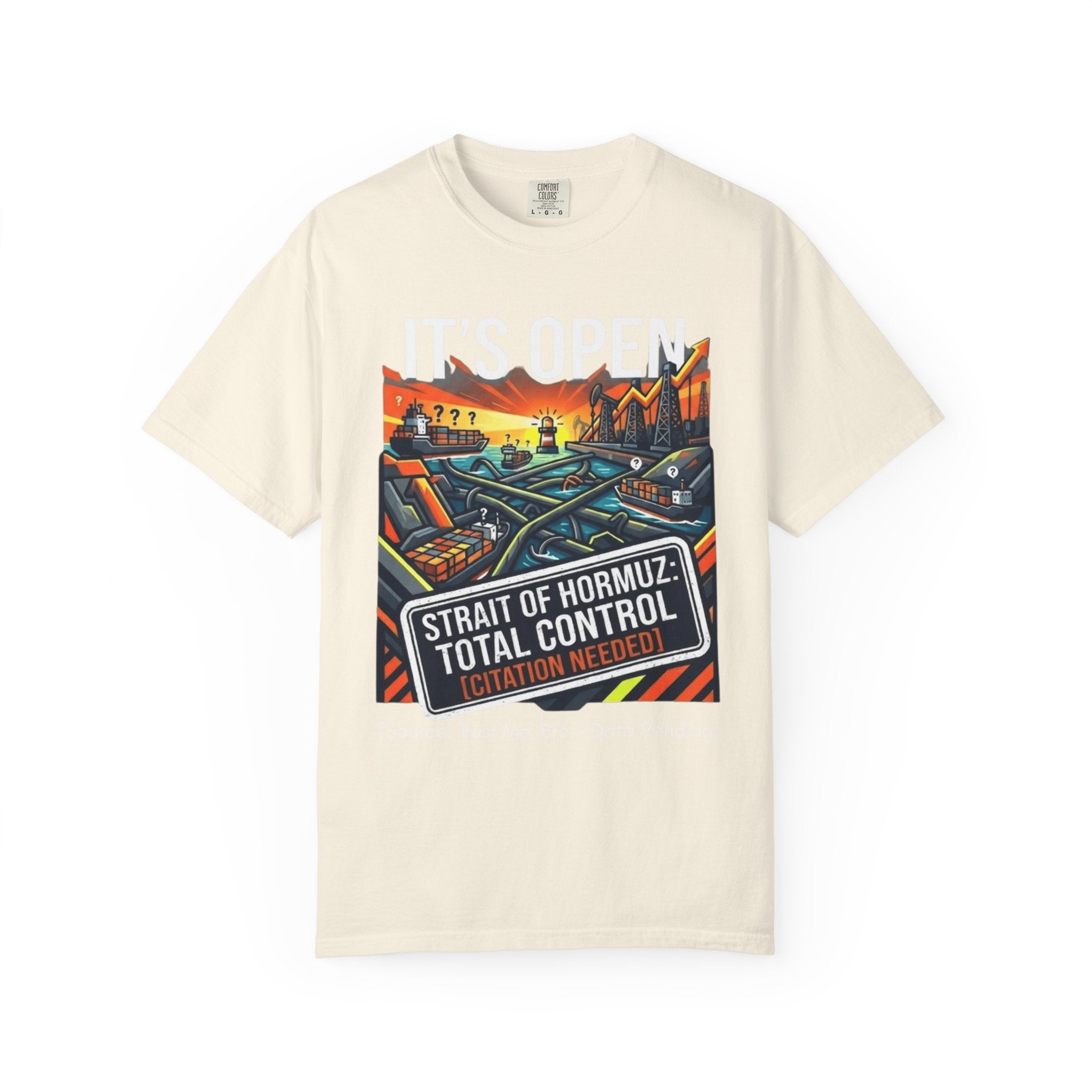 "Straight Of Hormuz is Open" Unisex Garment-Dyed Tee