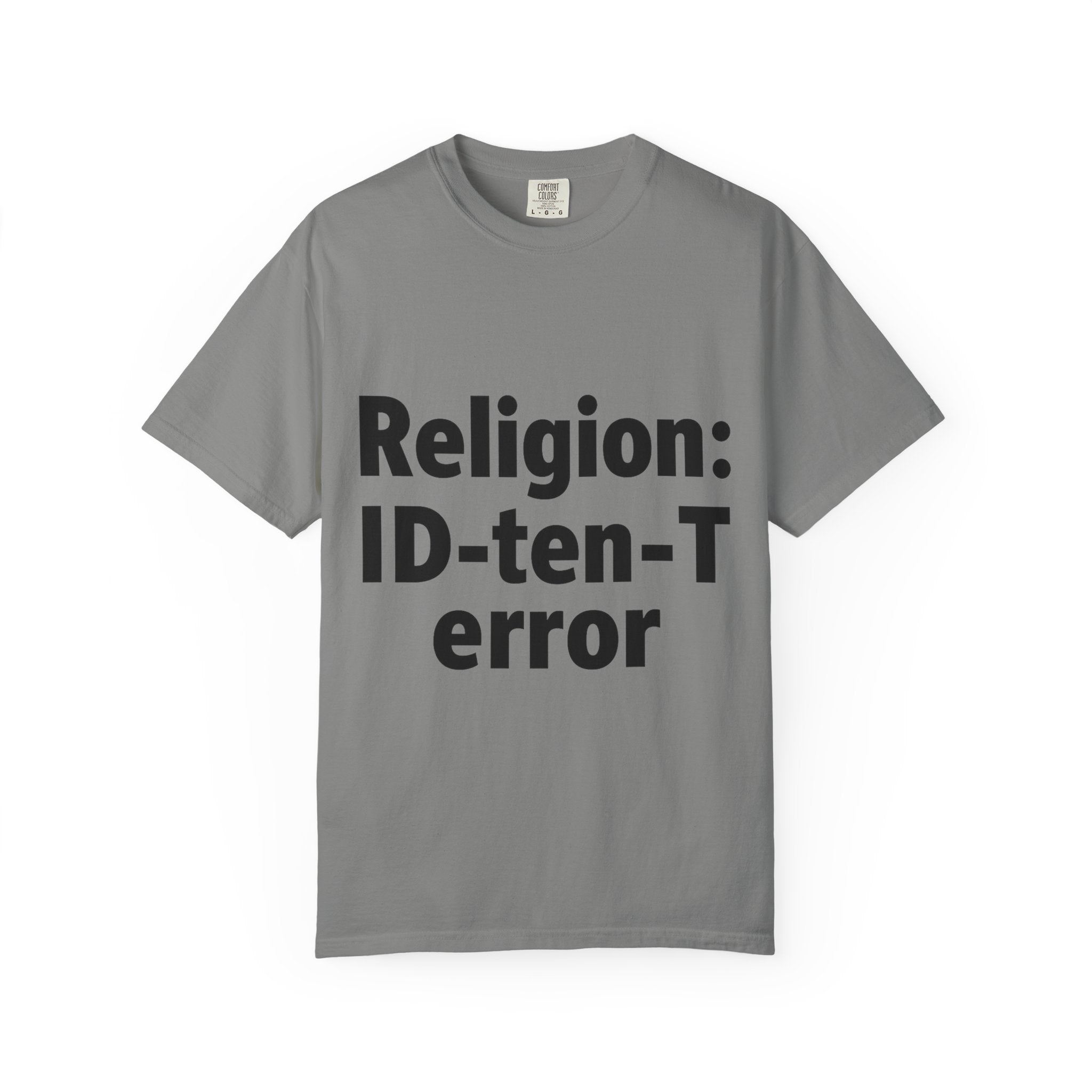 "Religion ID-Ten-T error(2)" Unisex Garment-Dyed T-shirt