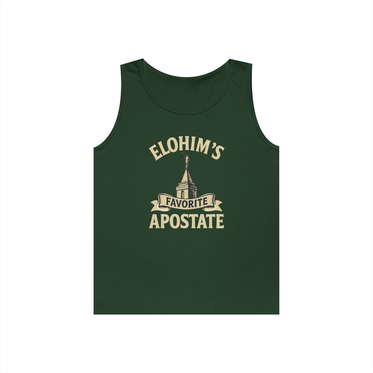 "Elohim Favorite Apostate" Tank Top