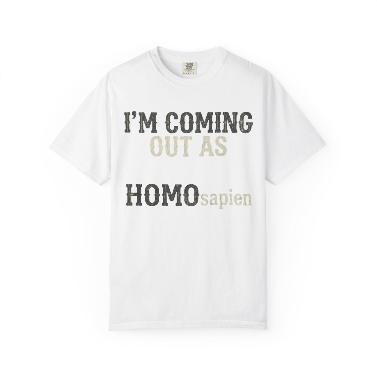 Color: White | I'm Coming Out Unisex Garment-Dyed Tee