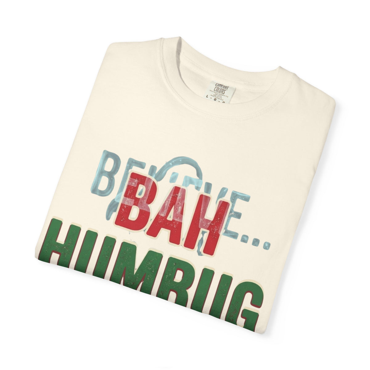 "Bah Humburg" Unisex Garment-Dyed Tee
