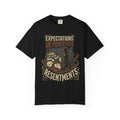 "Expectations Are Premeditated Resentments" Unisex Garment-Dyed Tee