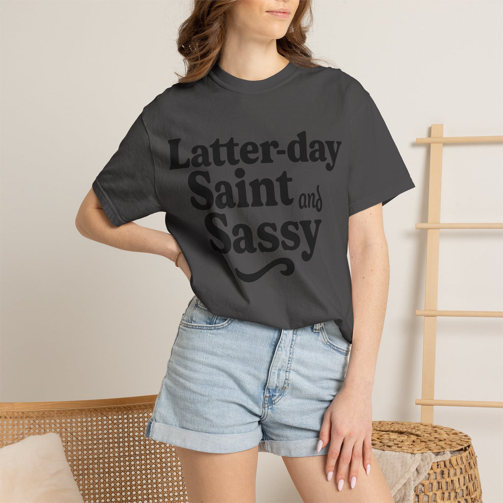 "Latter-day Saint and Sassy" Unisex Garment-Dyed T-shirt