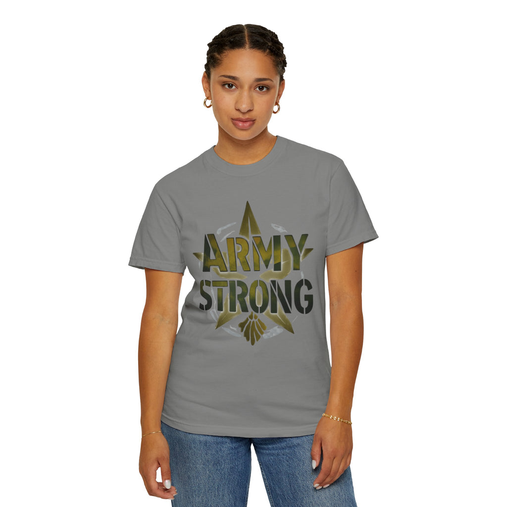 "Army Strong-2" Unisex Garment-Dyed T-shirt