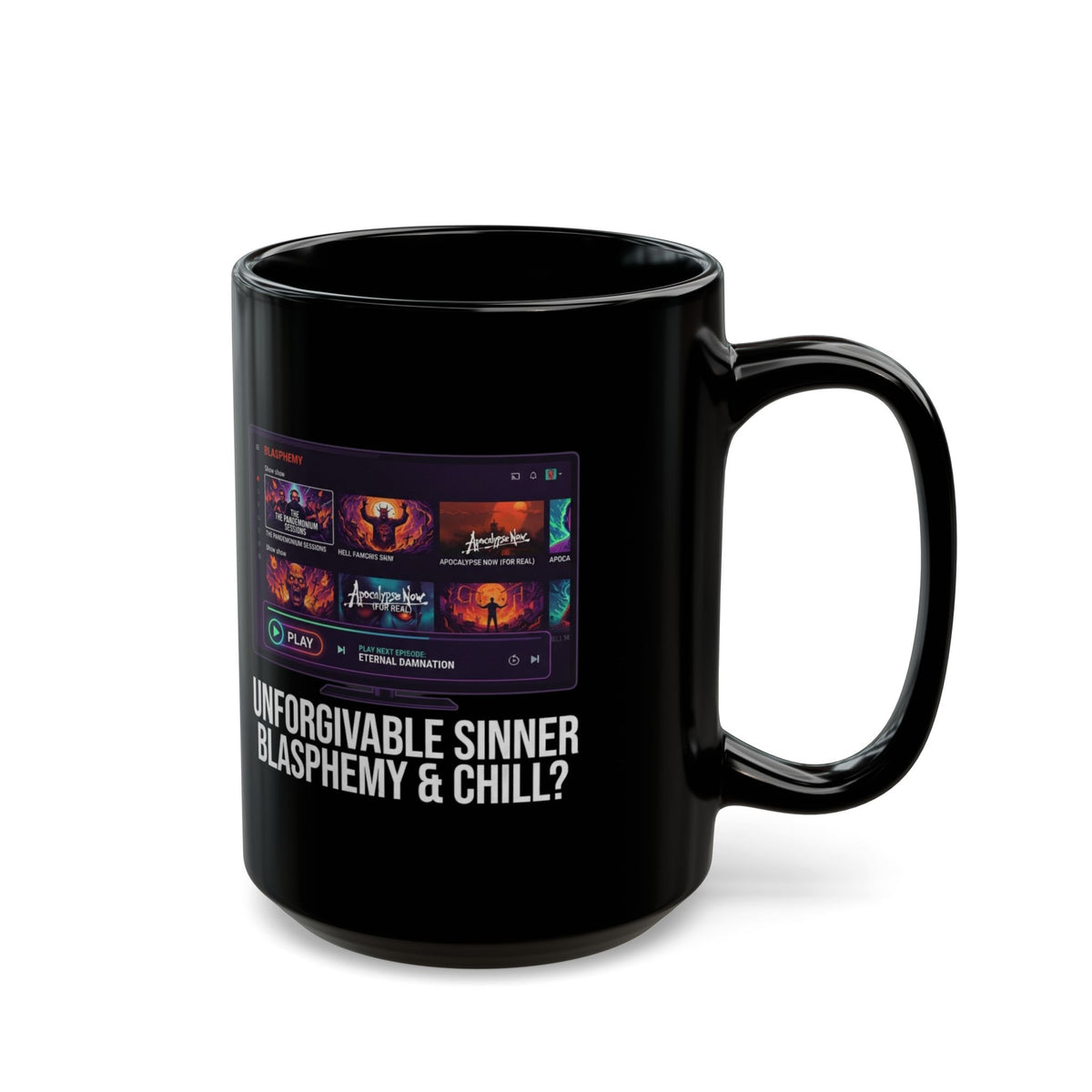 "Good Book Series Blasphemy & Chill" Black Ceramic Mug