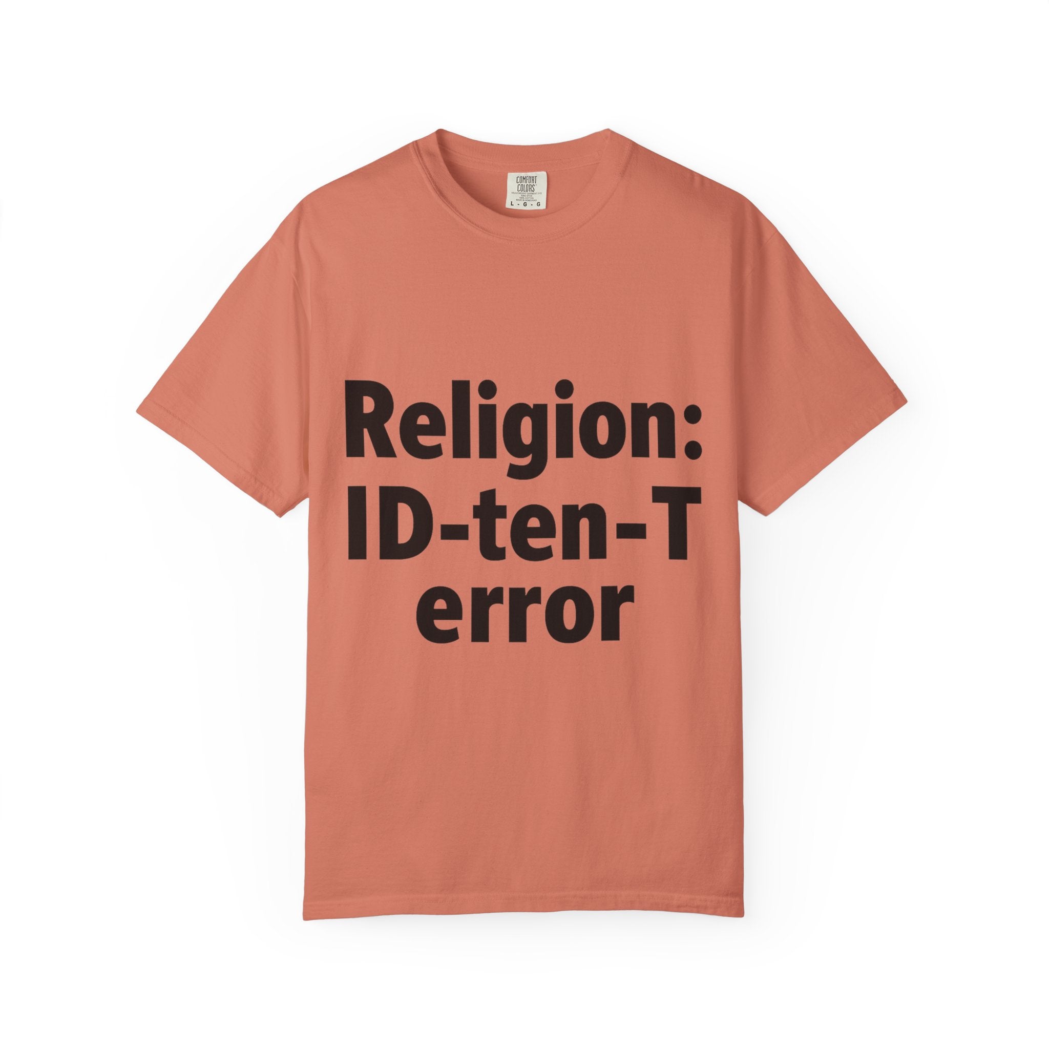 "Religion ID-Ten-T error(2)" Unisex Garment-Dyed T-shirt