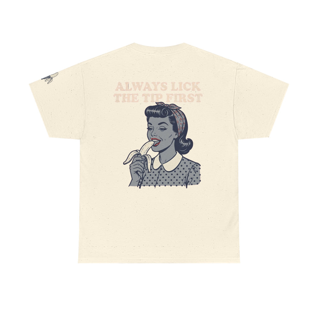 "Always Lick the Tip First" Premium Graphic Tee