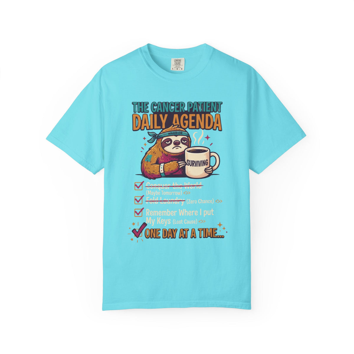 "Cancer One Day At A Time" Unisex Garment-Dyed Tee