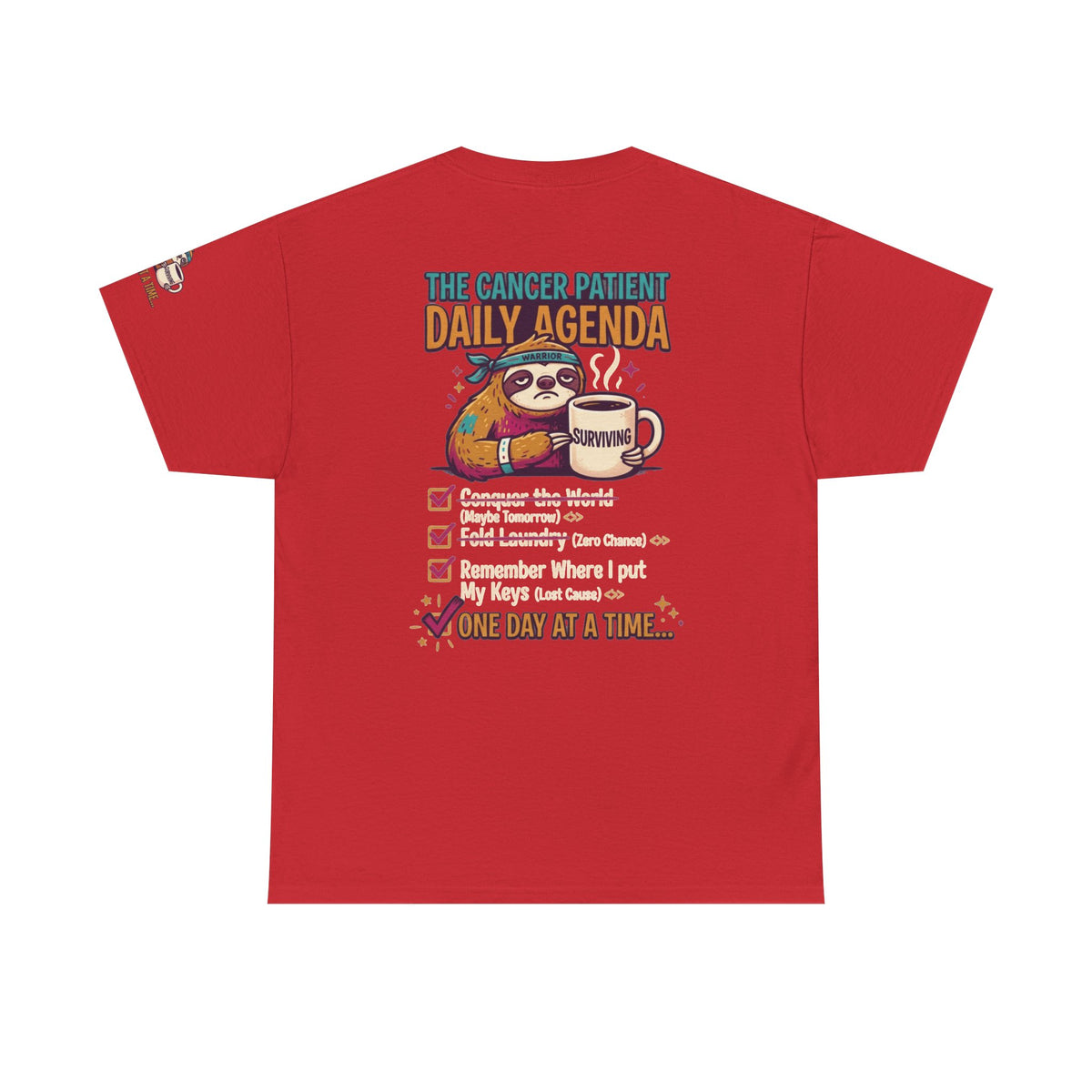 Color: Red | Cancer One Day At A Time Premium Graphic Tee