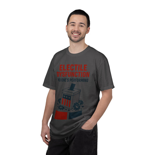 "Electile Dysfunction" Unisex Garment-Dyed T-shirt