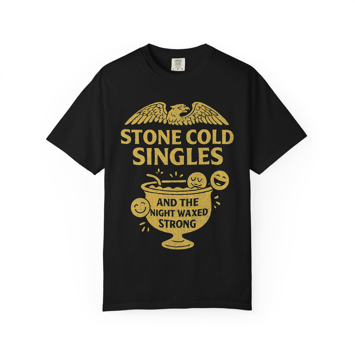 Color: Black | Stone Cold Singles Unisex Garment-Dyed T-shirt