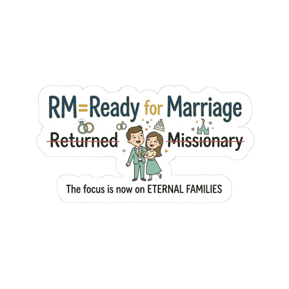 RM: Ready for Marriage (Probably Not) | Kiss-Cut Sticker — AttitudeShirts