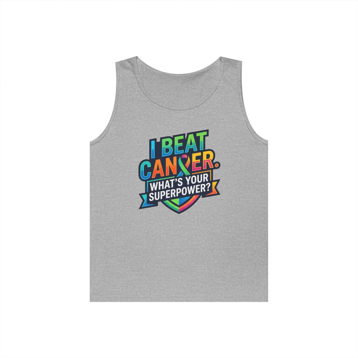 Color: Sport Grey | I Beat Cancer - What is Your Superpower Tank Top