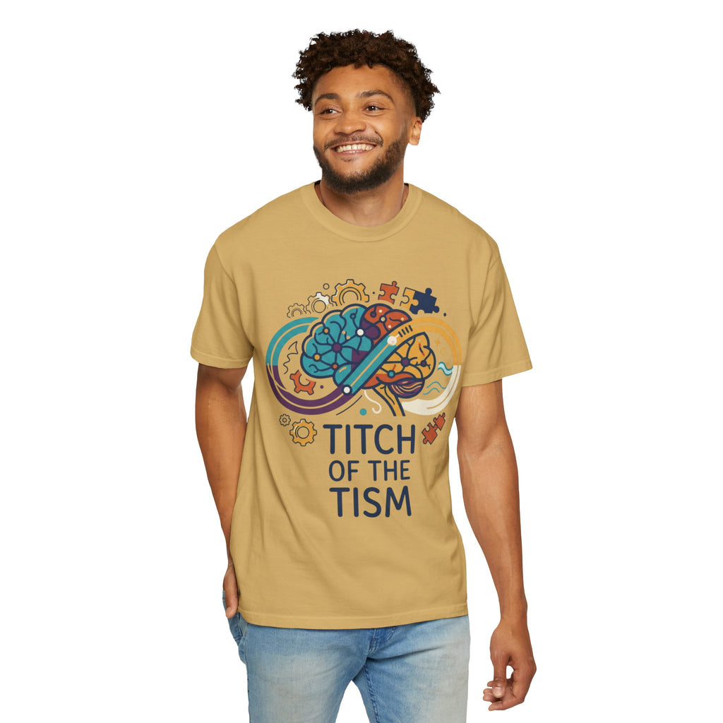 "Titch of the Tism" Unisex Garment-Dyed Tee