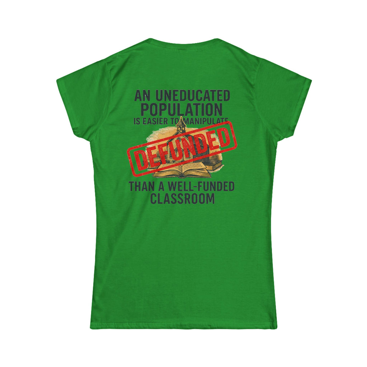 Color: Irish Green | Protest Series - Fund Public Schools Women's Tee