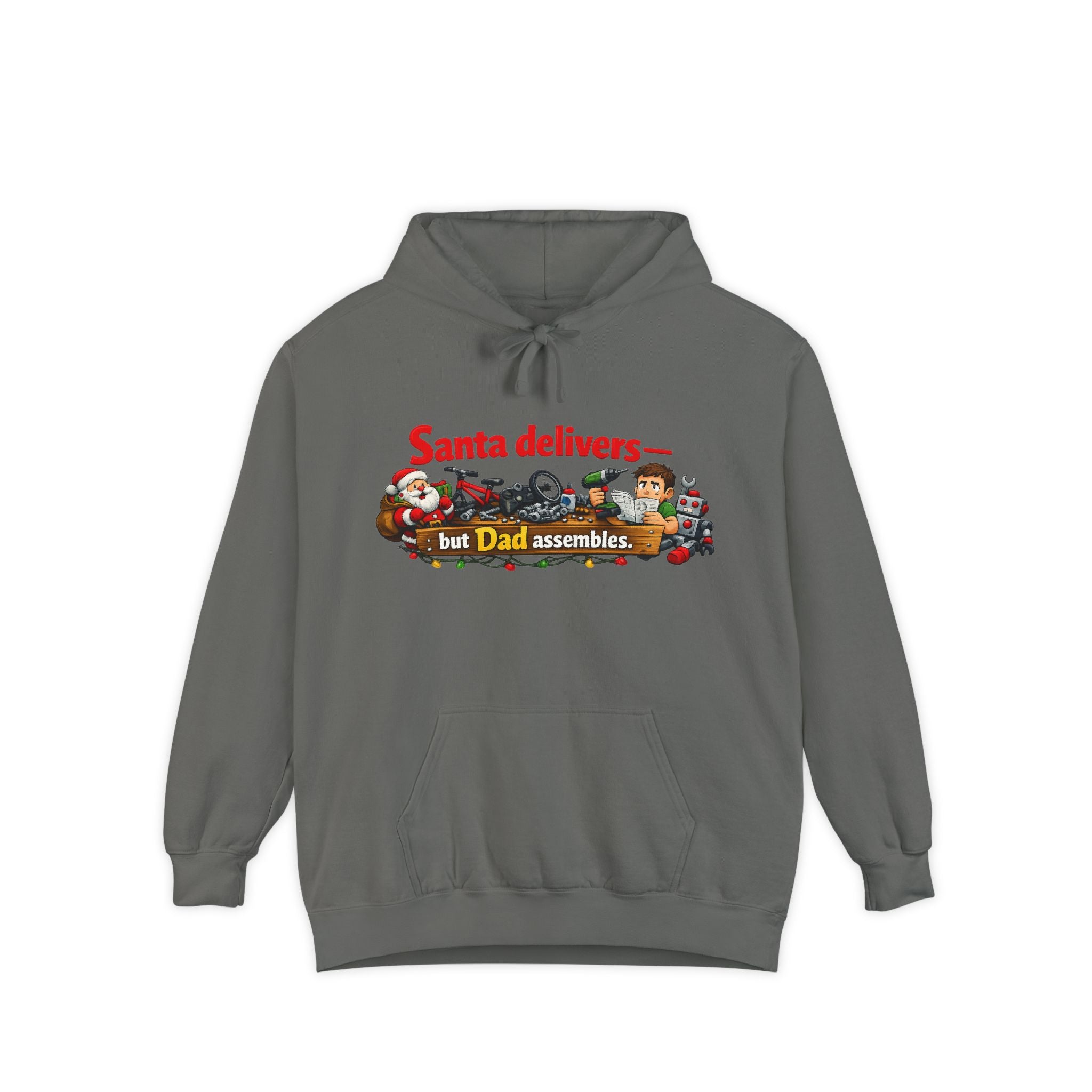 Santa's Easy Job - Dad's Assembly Hell | Garment-Dyed Hoodie — AttitudeShirts