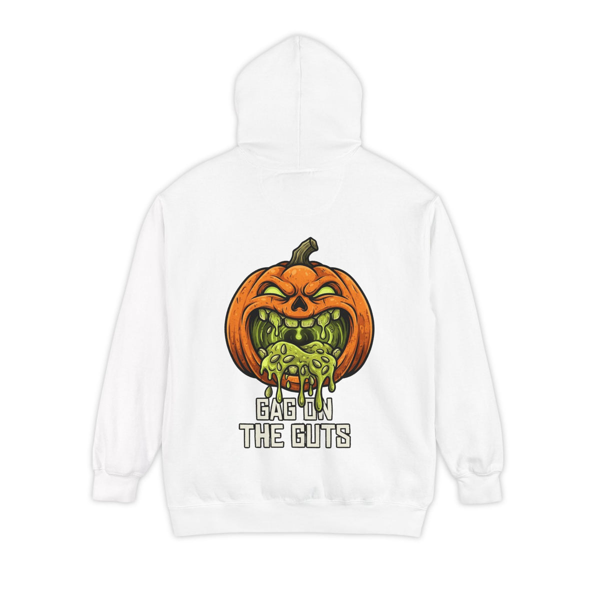 "Gag On The Guts" Garment-Dyed Hoodie