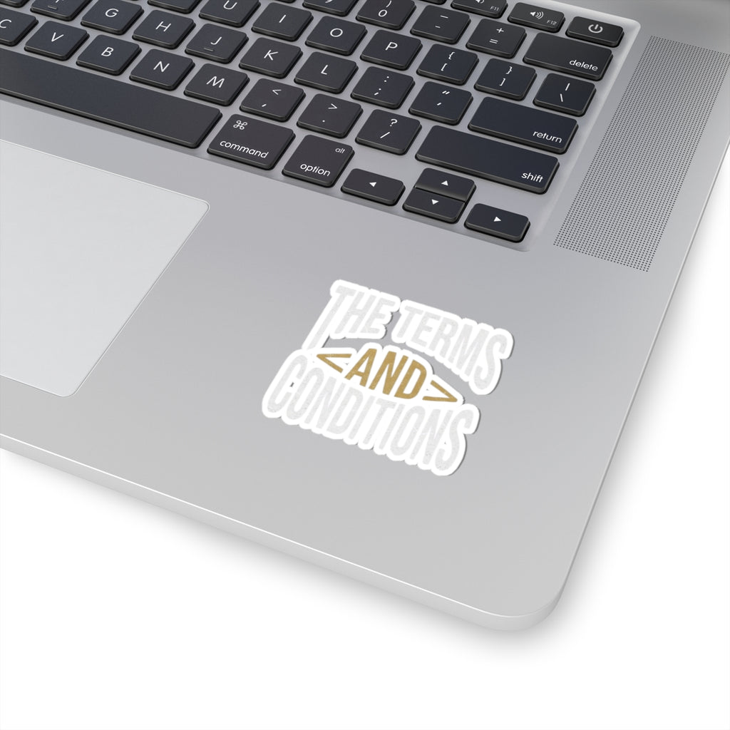 "Terms and Conditions" Sticker
