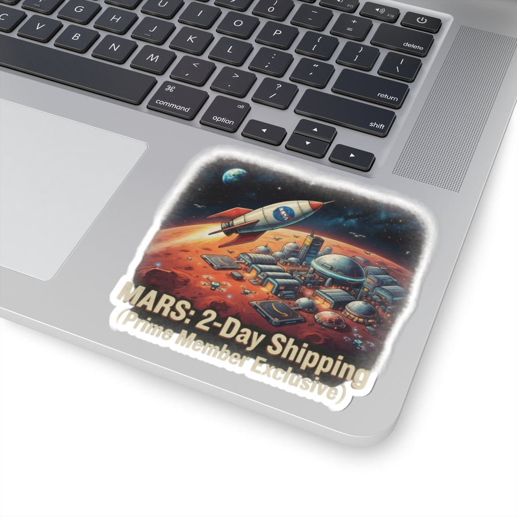 "Mars 2 Day Shipping" Sticker — Main