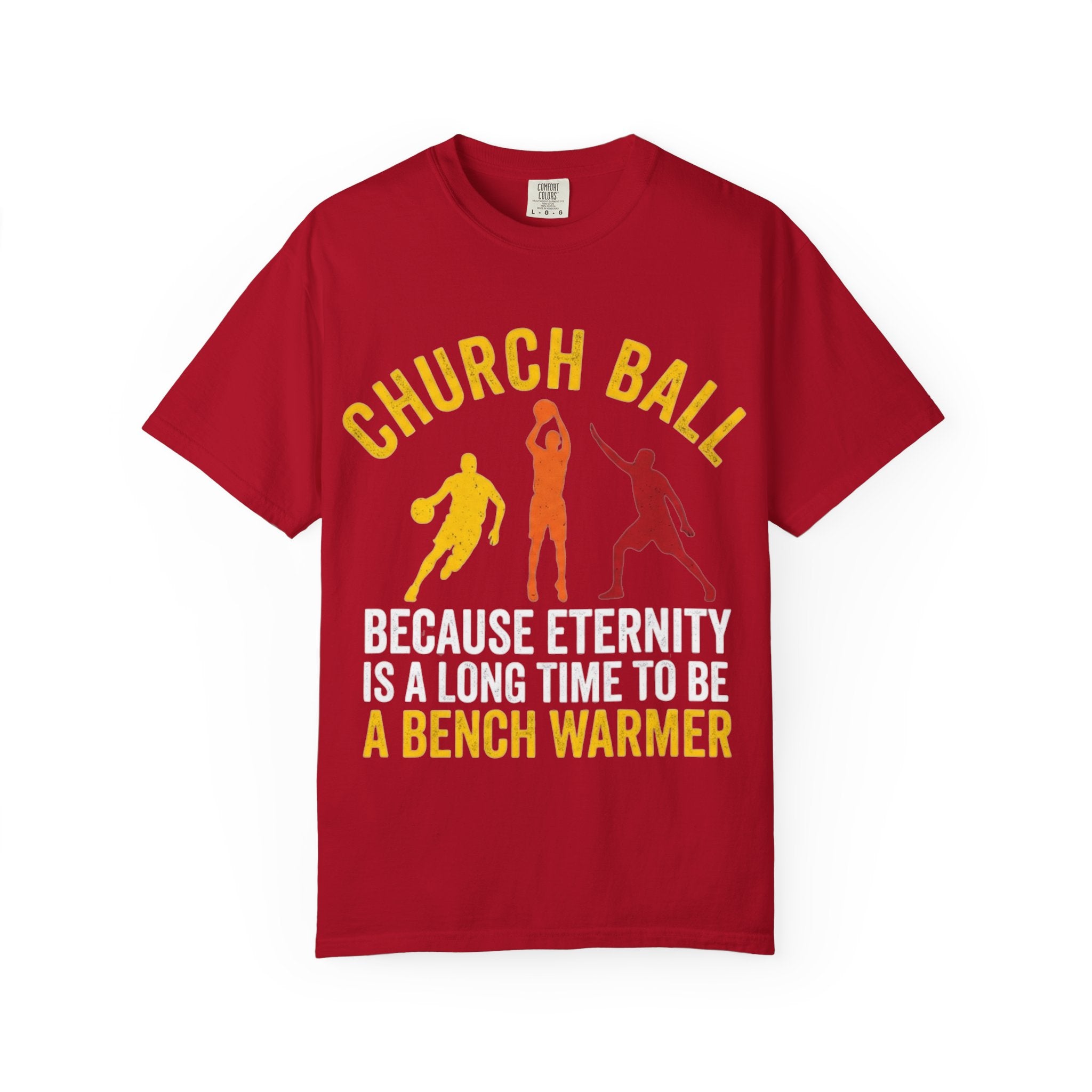 "Church Ball Bench Warmer" Unisex Garment-Dyed T-shirt