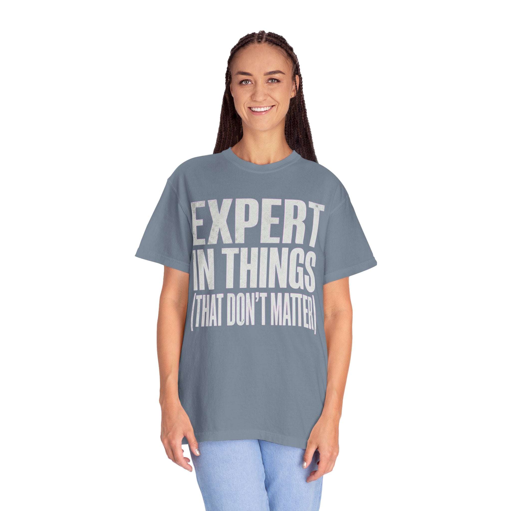 "Expert In Things" Unisex Garment-Dyed Tee