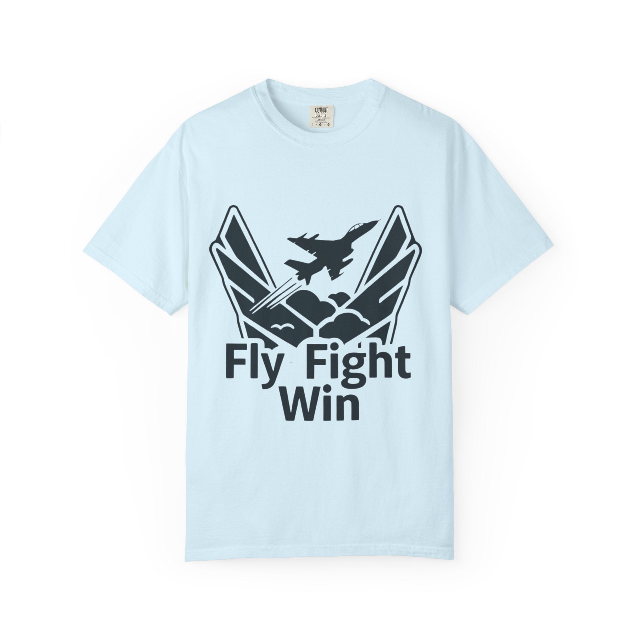 "Fly Fight Win-2" Unisex Garment-Dyed T-shirt