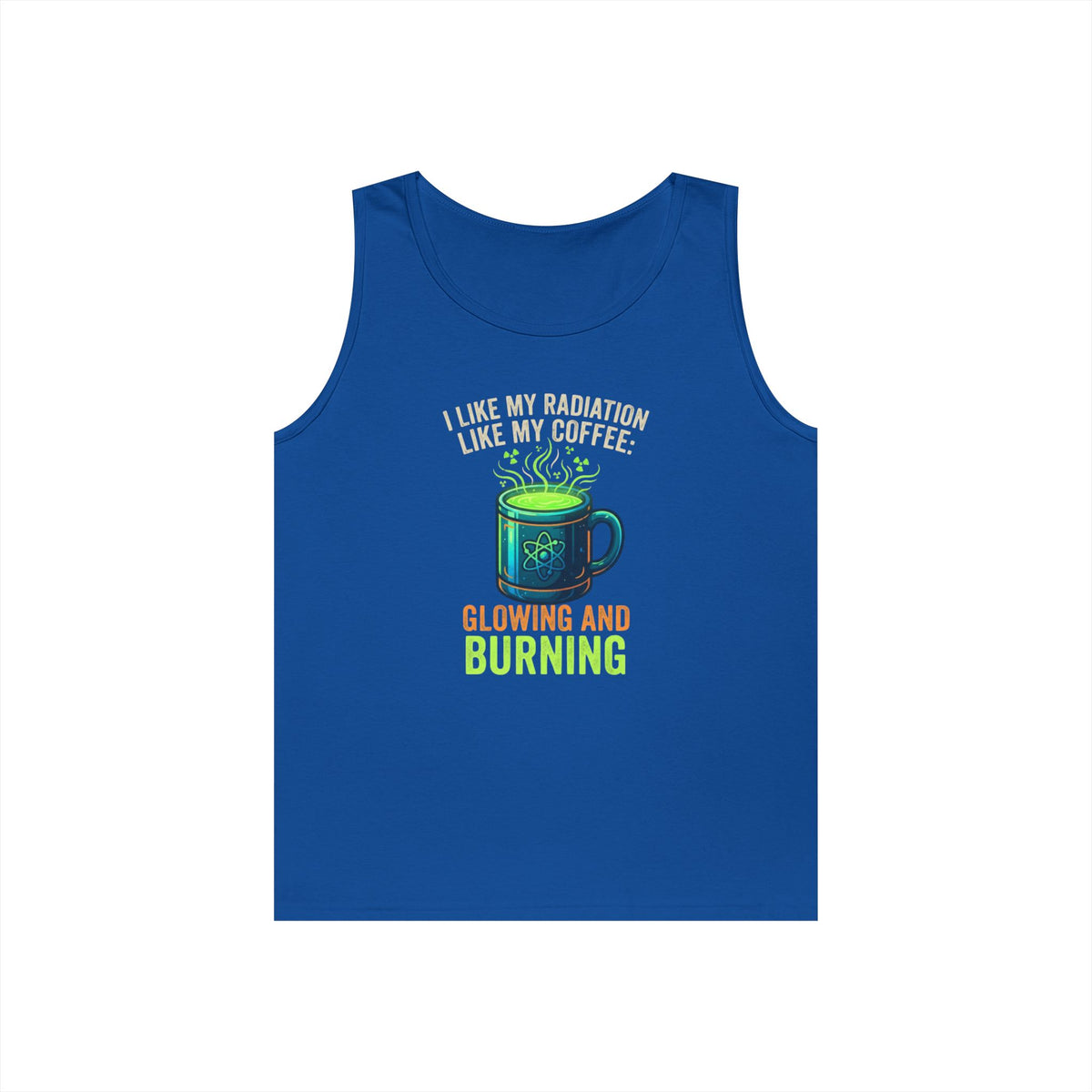 Color: Royal | I Like My Radiation Like My Coffee Tank Top