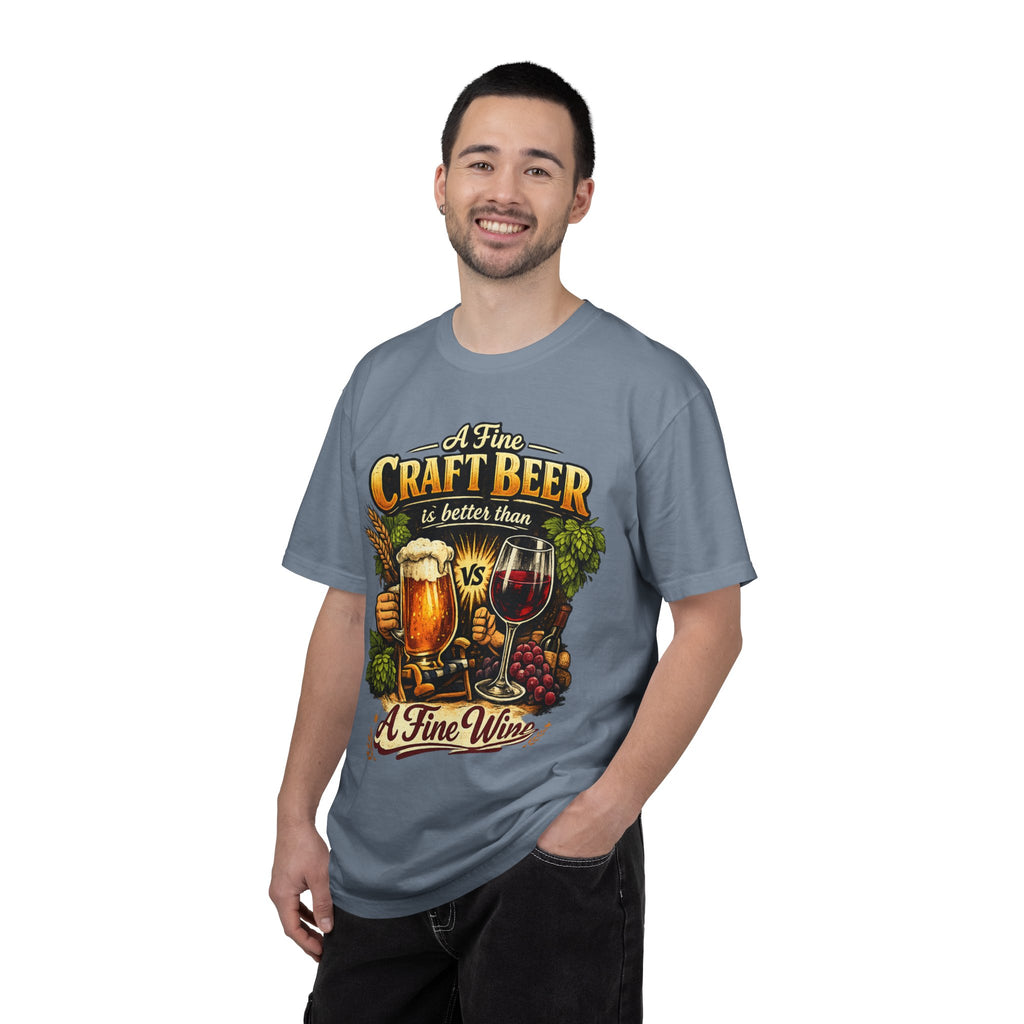 "Craft Beer Better Than Wine" Unisex Garment-Dyed Tee
